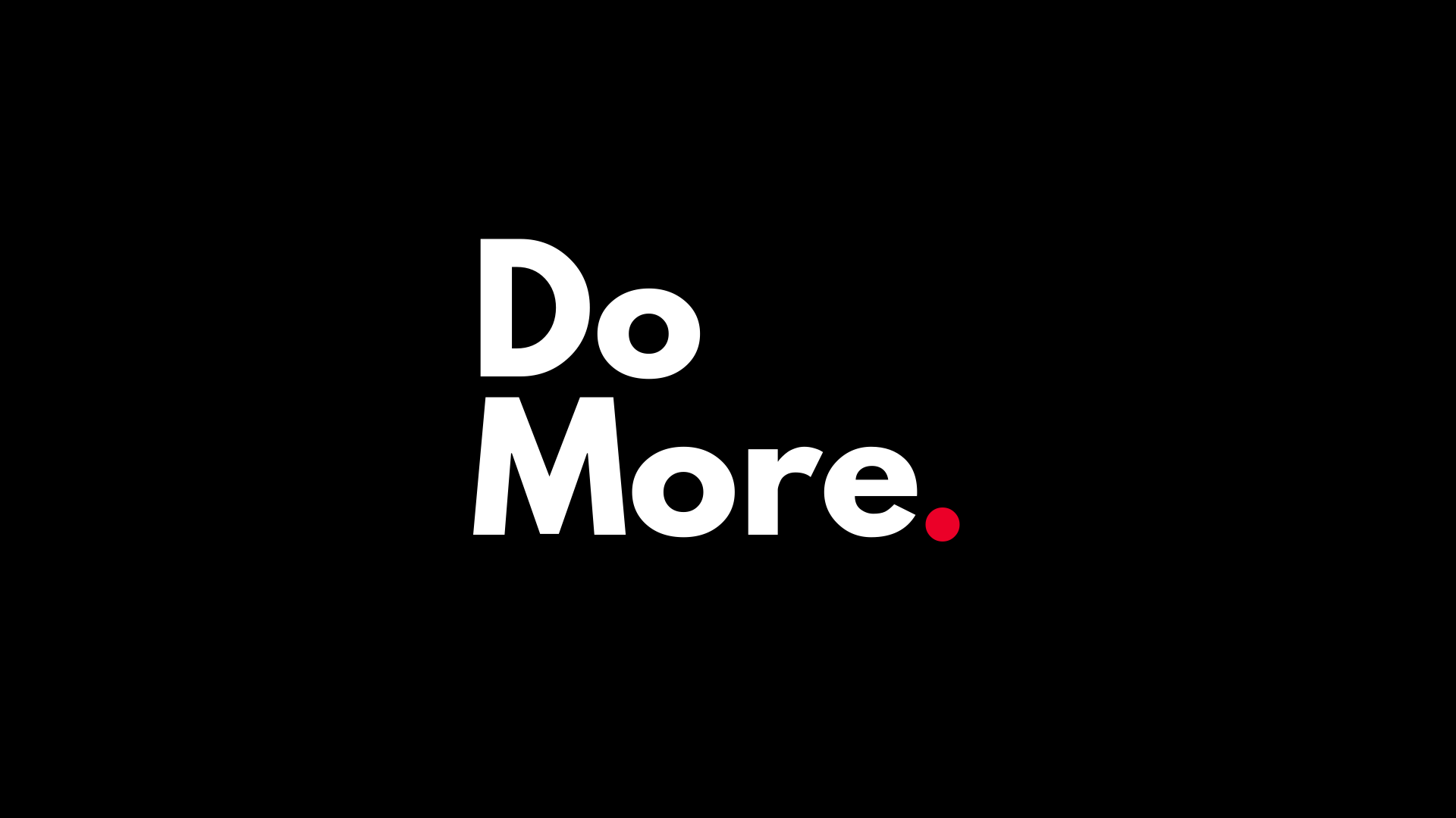 Do More